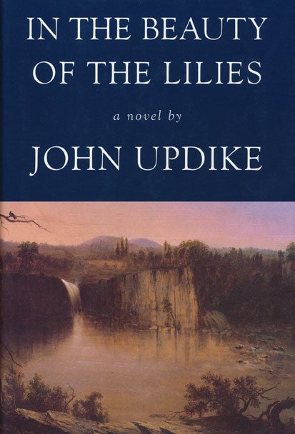 [Item #44741] In the Beauty of the Lilies. John Updike.