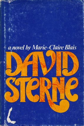 Item #44919] David Sterne. Marie-Claire Blais