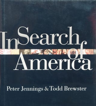 Item #45152] In Search of America. Peter Jennings, Todd Brewster