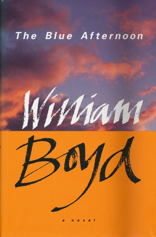 [Item #45223] The Blue Afternoon. William Boyd.
