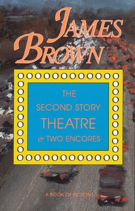 Item #45491] The Second Story Theatre & Two Encores. James Brown