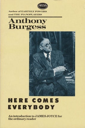 Item #45686] Here Comes Everybody An Introduction to James Joyce for the Ordinary Reader. Anthony...