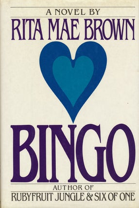 Item #45734] Bingo. Rita May Brown