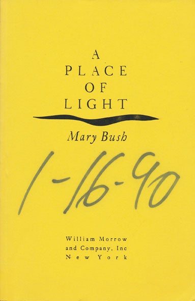 [Item #45935] A Place of Light Stories. Mary Bush.