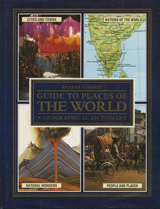 Item #45946] Guide to Places of the World A Geographical Dictionary. Readers Digest