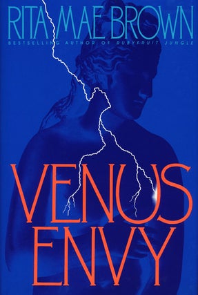 Item #46019] Venus Envy. Rita Mae Brown