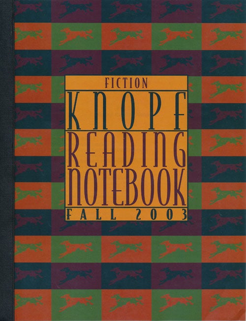 [Item #46971] Knopf Fiction Reading Notebook, Fall 2003