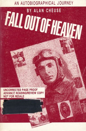 Item #47408] Fall out of Heaven An Autobiographical Journey. Alan Cheuse