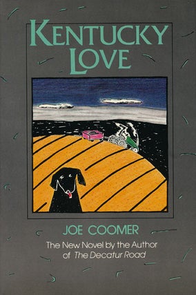 Item #47919] Kentucky Love. Joe Coomer
