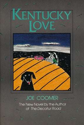 Item #47920] Kentucky Love. Joe Coomer