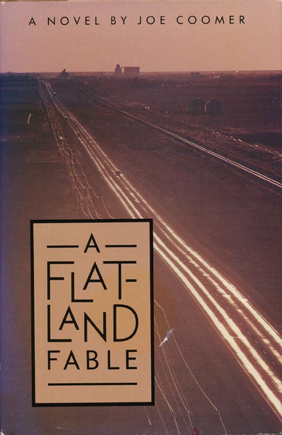 [Item #47921] A Flatland Fable. Joe Coomer.