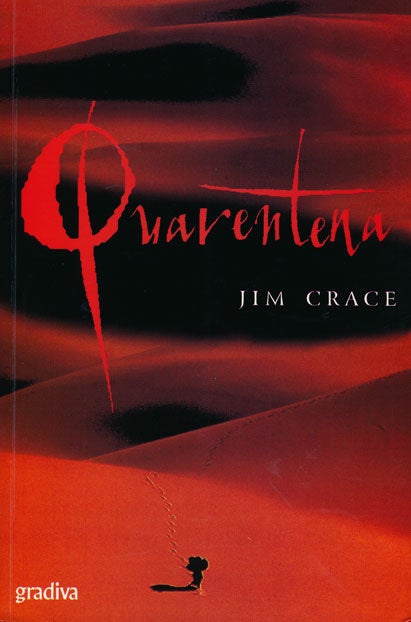 [Item #47977] Quarentena. Jim Crace.