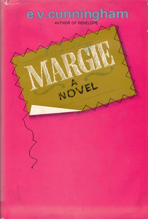 Item #48149] Margie A Novel. E. V. Cunningham