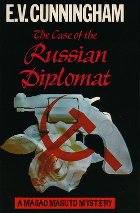 Item #48247] The Case of the Russian Diplomat. E. V. Cunningham