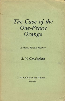 Item #48274] The Case of the One-Penny Orange. E. V. Cunningham
