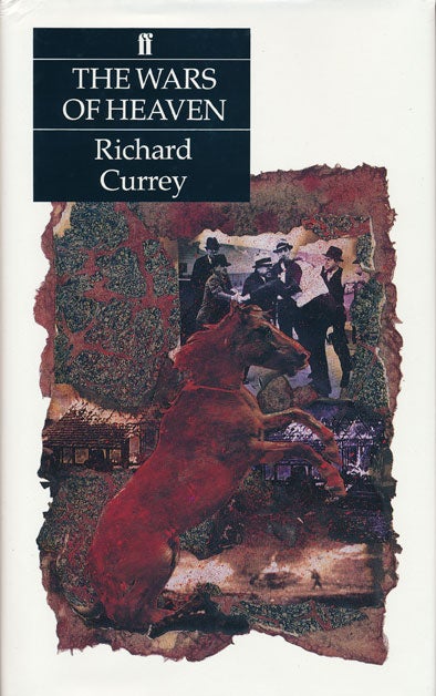 [Item #48428] The Wars of Heaven. Richard Currey.