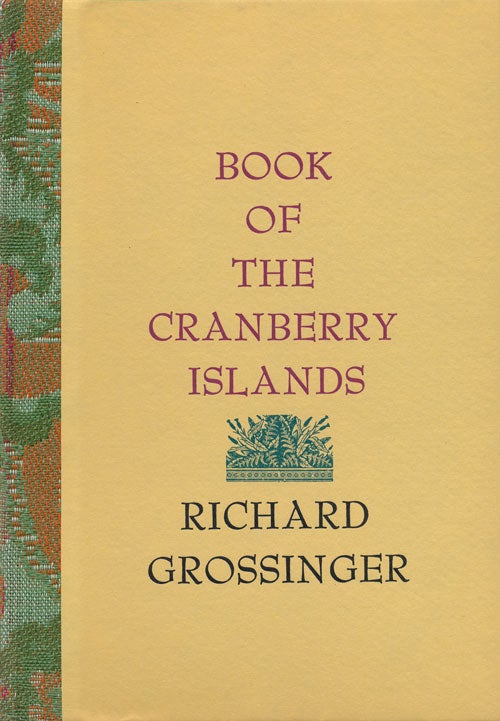 [Item #48803] Book of the Cranberry Islands. Richard Grossinger.