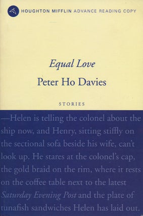 Item #48890] Equal Love Stories. Peter Ho Davies