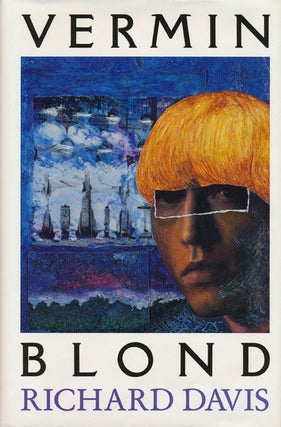 Item #48894] Vermin Blond. Richard Davis