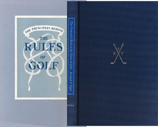 Item #49177] The Principles Behind the Rules of Golf. Richard Tufts