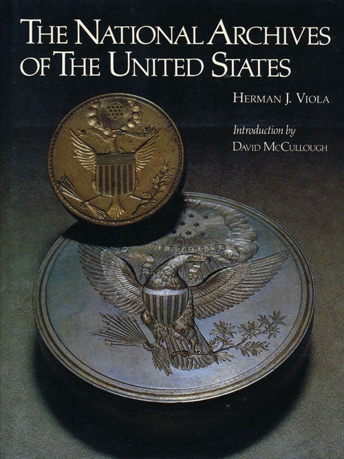[Item #49367] The National Archives of the United States. Herman J. Viola.