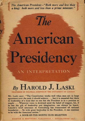 Item #49454] The American Presidency An Interpretation. Harold J. Laski