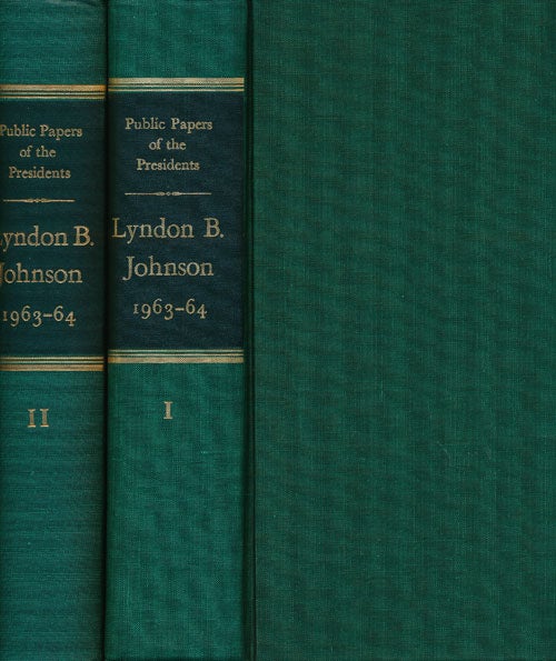 [Item #49511] Public Papers of the Presidents of the United States: Lyndon B. Johnson 1963-1964. Lyndon B. Johnson.