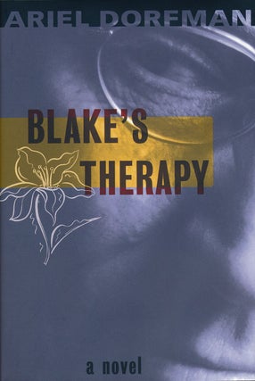 Item #50053] Blake's Therapy. Ariel Dorfman