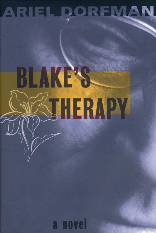 [Item #50053] Blake's Therapy. Ariel Dorfman.