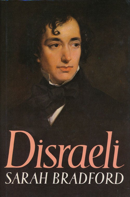 [Item #50112] Disraeli. Sarah Bradford.