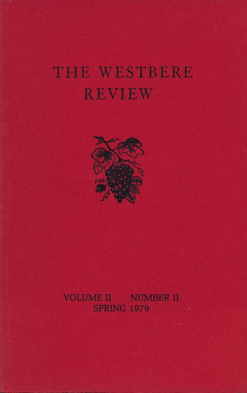 [Item #50169] The Westbere Review Volume 2, Number 2, Spring, 1979. Stephen Dixon, Stephen Friedman, Margaret Griffith, Nancy Potter.