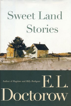 Item #50288] Sweet Land Stories. E. L. Doctorow