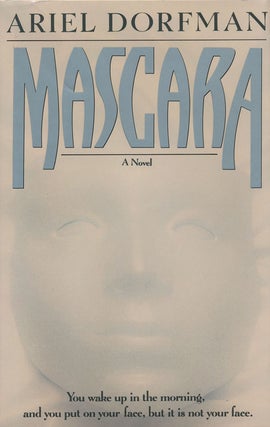 Item #50342] Mascara A Novel. Ariel Dorfman