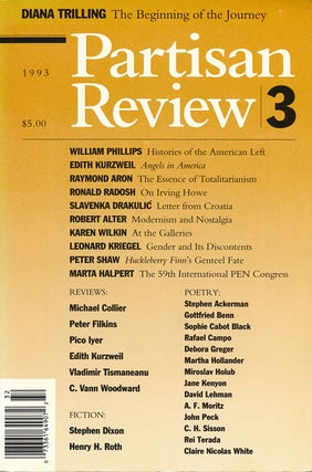 Item #50393] Partisan Review 3 1993, Volume LX, Number 3. Stephen Dixon, William Phillips, Henry...