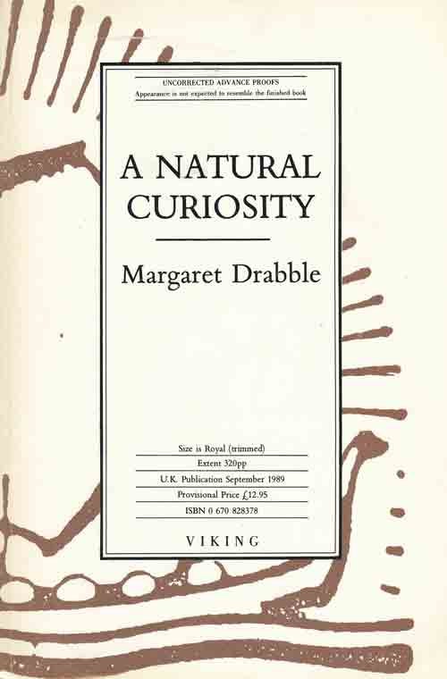 [Item #50492] A Natural Curiosity. Margaret Drabble.