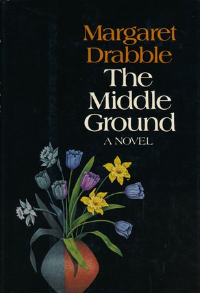 Item #50511] The Middle Ground. Margaret Drabble