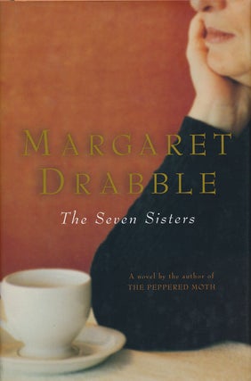 Item #50718] The Seven Sisters. Margaret Drabble