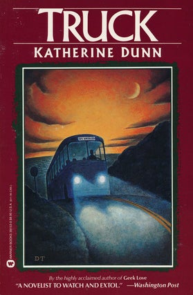 Item #50882] Truck. Katherine Dunn