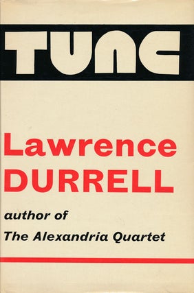 Item #51282] Tunc. Lawrence Durrell