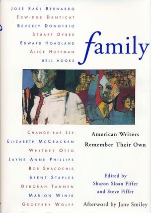 Item #51352] Family American Writers Remember Their Own. Sharon Sloan Fiffer, Steve Fiffer