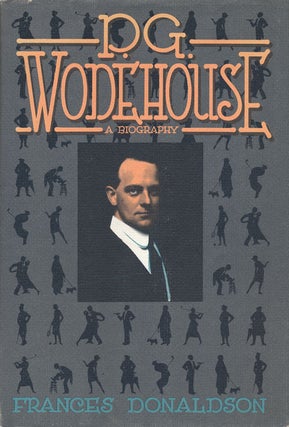 Item #51762] P. G. Wodehouse A Biography. Frances Donaldson