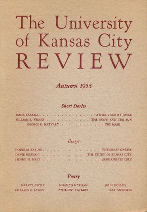 Item #52031] The University of Kansas City Review Autumn 1953, Volume Xx, Number 1. James T....