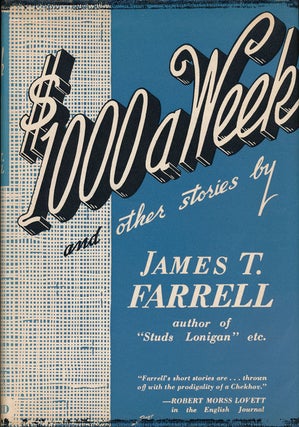 Item #52049] $1,000 a Week And 16 Other New Short Stories. James T. Farrell