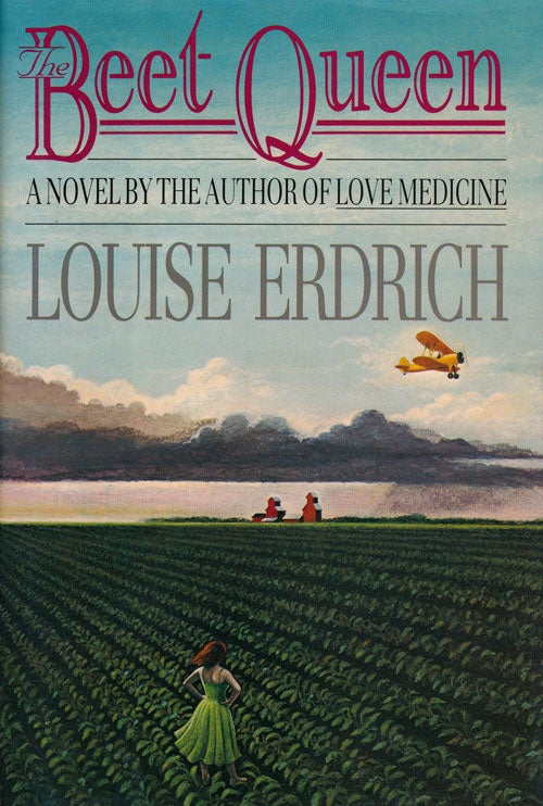 [Item #52057] The Beet Queen. Louise Erdrich.