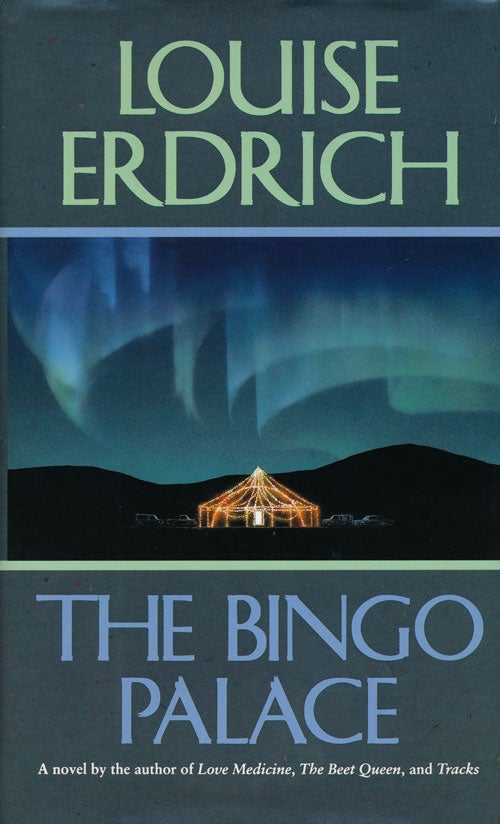 [Item #52128] The Bingo Palace. Louise Erdrich.