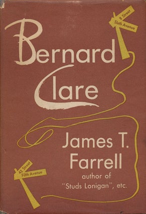 Item #52153] Bernard Clare. James T. Farrell