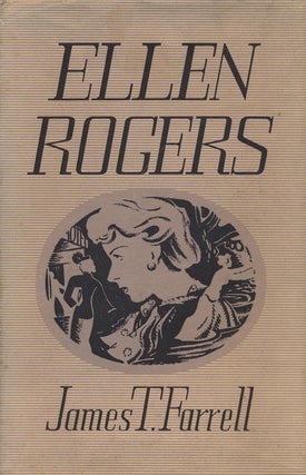Item #52156] Ellen Rogers. James T. Farrell