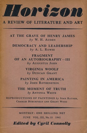 Item #52173] Horizon: Volume III, Number 18, June 1941. Duncan Grant, W. H. Auden, A. L. Rowse