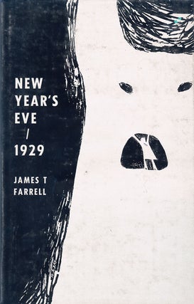 Item #52213] New Year's Eve / 1929. James T. Farrell