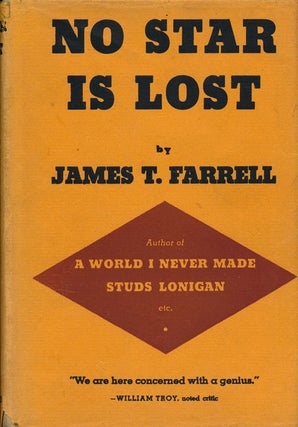 Item #52224] No Star is Lost. James T. Farrell